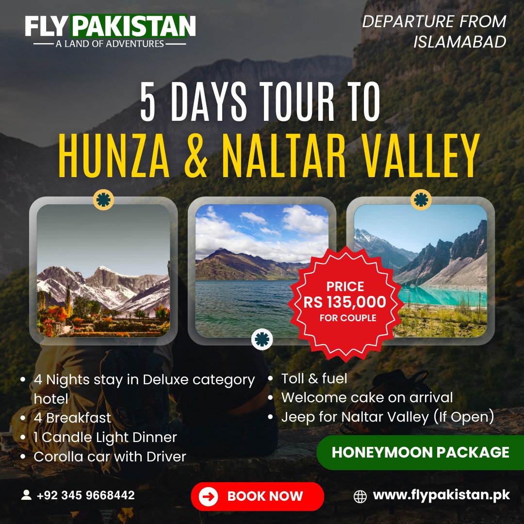 Book Deal 5 Days Tour To Hunza and Naltar Valley